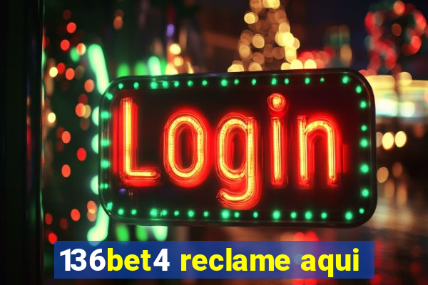 136bet4 reclame aqui